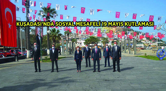 Kuşadası’nda Sosyal Mesafeli 19 Mayıs Kutlaması