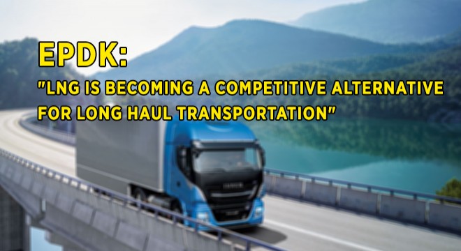 'LNG Is Becoming a Competitive Alternative for Long Haul Transportation'