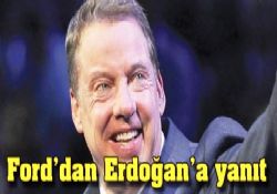 FORD: 'TÜRKİYE'DE BİNEK ARAÇ ÜRETMEYİ DÜŞÜNÜYORUZ'