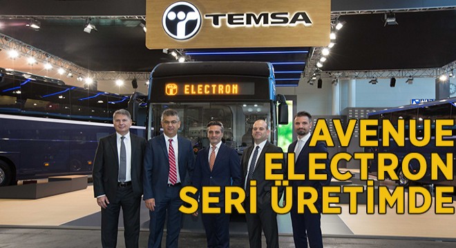 12 Metrelik Avenue Electron Seri Üretime Hazır