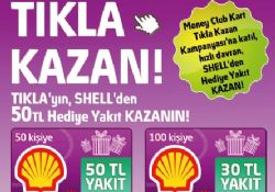 SHELL VE MİGROS'UN “TIKLA KAZAN” KAMPANYASINA REKOR İLGİ