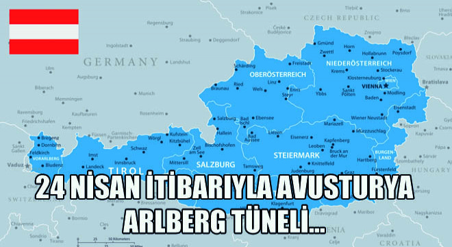 24 Nisan İtibarıyla Avusturya Arlberg Tüneli…