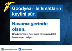 Goodyear'ın yeni kampanyası ile yollar sizin!
