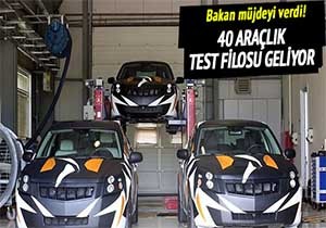 40 Araçlık Test Filosu Üretilecek