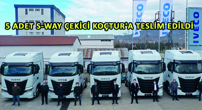 5 Adet S-WAY Çekici Koçtur'a Teslim Edildi