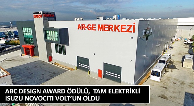 ABC Design Award Ödülü, Tam elektrikli Isuzu NovoCITI Volt'un Oldu