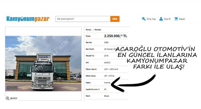 Acaroğlu Otomotiv'in En Güncel İlanlarına Kamyonumpazar Farkı ile Ulaş!