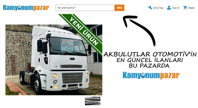 Akbulutlar Otomotiv’in En Güncel İlanları Kamyonumpazar'da!