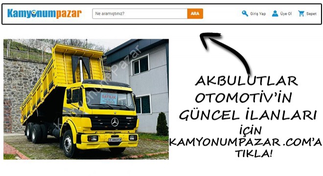 Akbulutlar Otomotiv'in Güncel İlanları İçin Kamyonumpazar.com'a Tıkla!