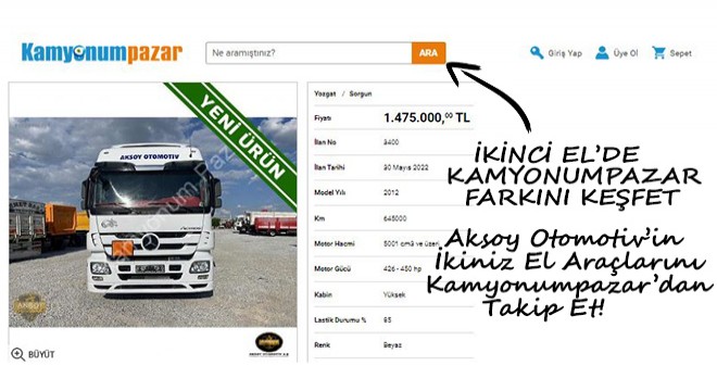 Aksoy Otomotiv'in Araçlarını Kamyonumpazar'dan Takip Et!