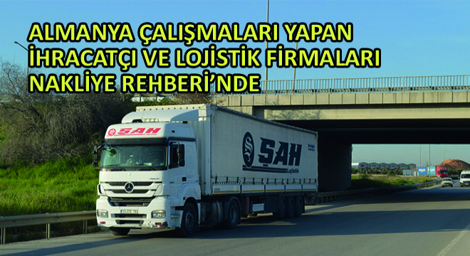 Almanya Çalışmaları Yapan İhracatçı ve Lojistik Firmaları Nakliye Rehberi'nde