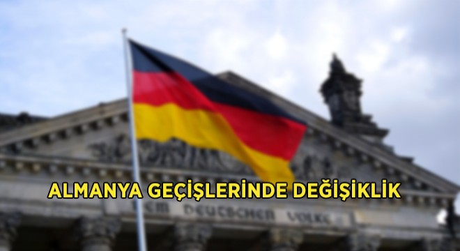 Almanya Geçiş Belgelerinde Değişiklik