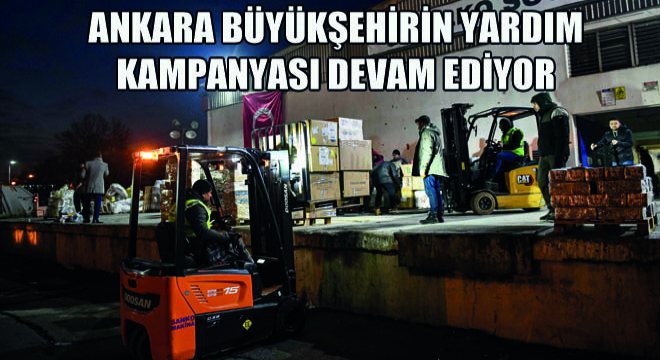 Ankara Büyükşehirin Yardım Kampanyası Devam Ediyor