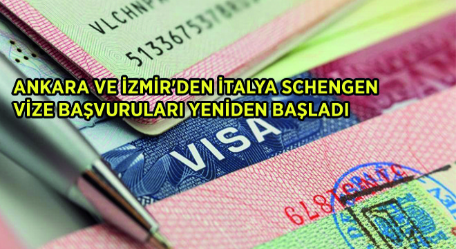 Ankara ve İzmir'den İtalya Schengen Vize Başvuruları Yeniden Başladı