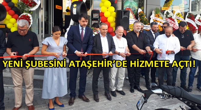 Apaydın Lastik Otomotiv, Yeni Satış ve Servis Noktasını Ataşehir'de Açtı!