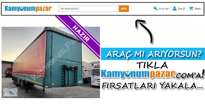 Araç mı Arıyorsun? Kamyonumpazar.com'a Tıkla... Fırsatı Yakala!