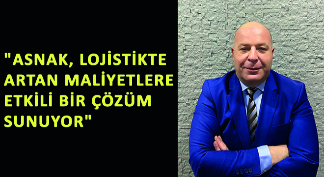 Asnak Satıştan Sorumlu Genel Müdür Yardımcısı Fırat Çivi;