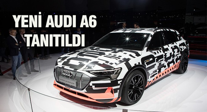 Audi, A6'yı Cenevre'de Tanıttı