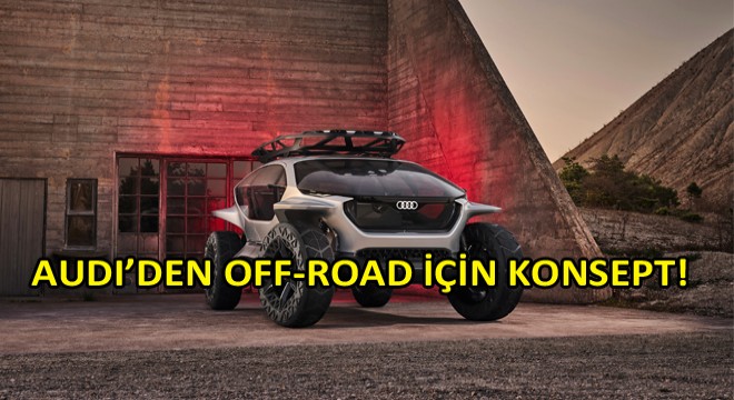 Audi'den Frankfurt'ta Elektrikli ve Otonom Off-Road Aracı AI: TRAIL