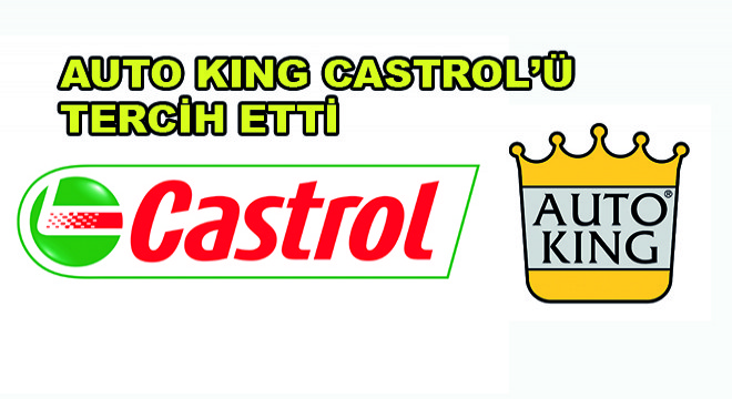 Auto King Castrol'ü Tercih Etti