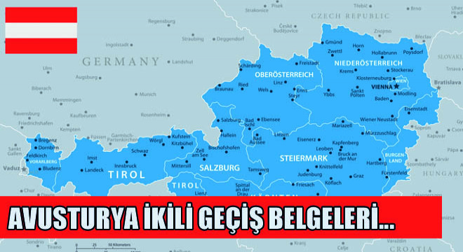 Avusturya İkili Geçiş Belgeleri…