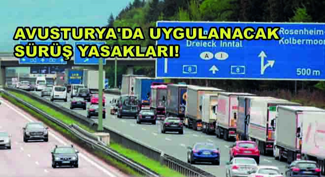Avusturya'da Uygulanacak Sürüş Yasakları