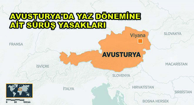 Avusturya'da Yaz Dönemine Ait Sürüş Yasakları
