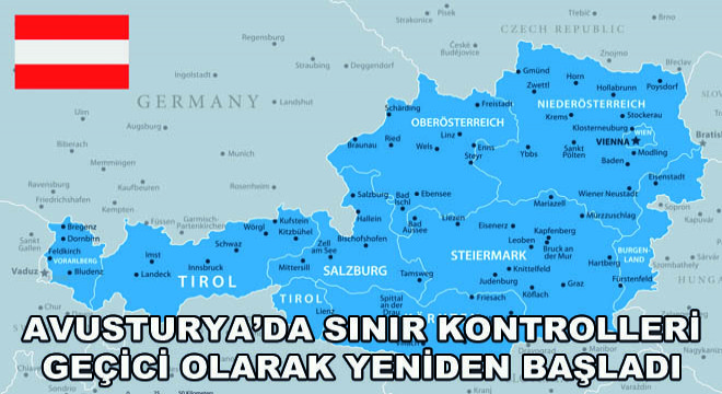 Avusturya’da Sınır Kontrolleri Geçici Olarak Yeniden Başladı
