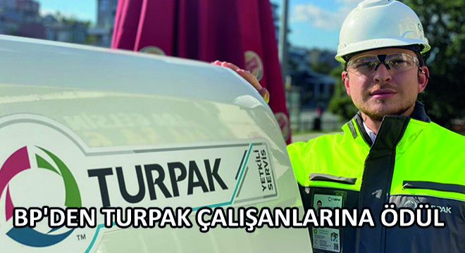 BP'den Turpak Çalışanlarına Ödül