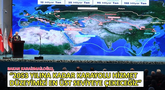 Bakan Karaismailoğlu,