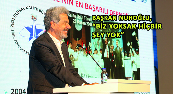 Başkan Nuhoğlu, 
