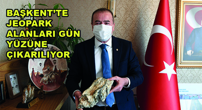 Başkent’te Jeopark Alanları Gün Yüzüne Çıkarılıyor