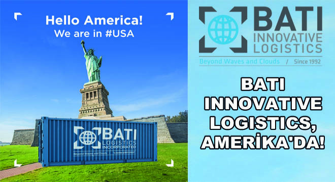 Batı Innovative Logistics, Amerika'da!