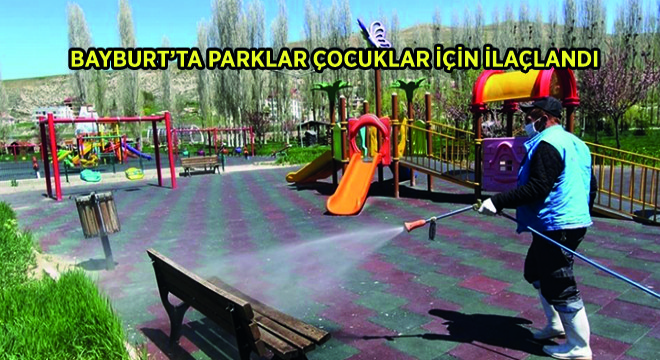 Bayburt'ta Parklar Çocuklar İçin İlaçlandı