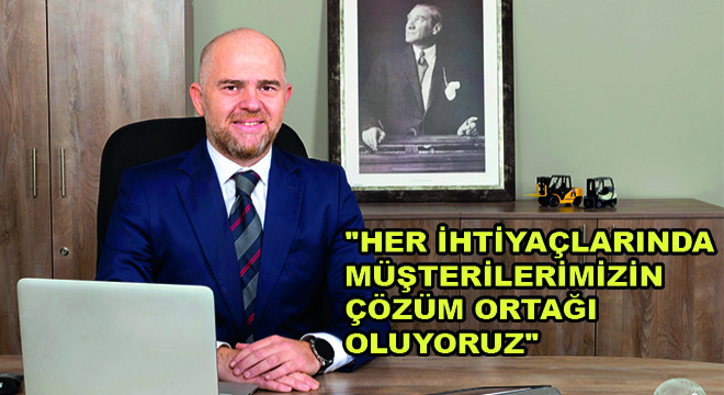 Temsa İş Makinaları Endüstriyel Ürünler Satış ve Satış Sonrası Hizmetler Grup Müdürü Bülent Beleda, 'Her İhtiyaçlarında Müşterilerimizin Çözüm Ortağı Oluyoruz'