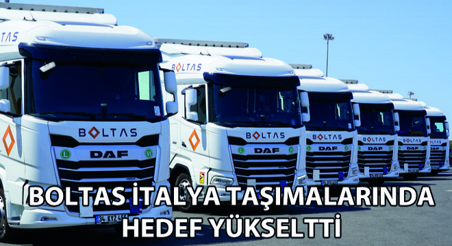 Boltas İtalya Taşımalarında Hedef Yükseltti