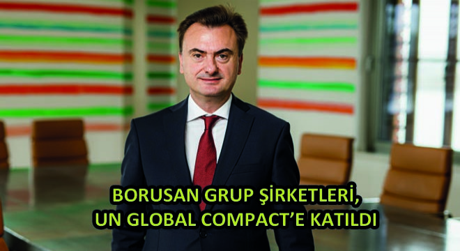 Borusan Grup Şirketleri, Un Global Compact'e Katıldı