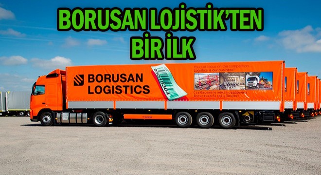 Borusan Lojistik'ten Bir İlk