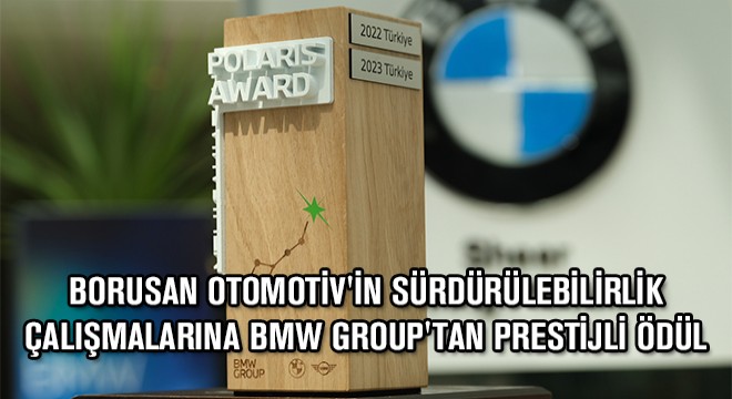 Borusan Otomotiv'in Sürdürülebilirlik Çalışmalarına BMW Group'tan Prestijli Ödül