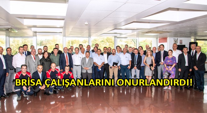 Brisa, 1650 çalışanını Hizmet Kıdemi ile Onurlandırdı!