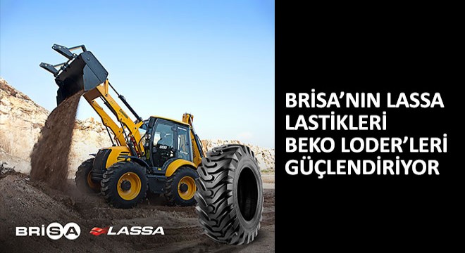 Brisa’nın Lassa Lastikleri Beko Loder’leri Güçlendiriyor