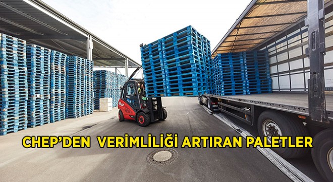 CHEP'den Verimliliği Artıran Paletler
