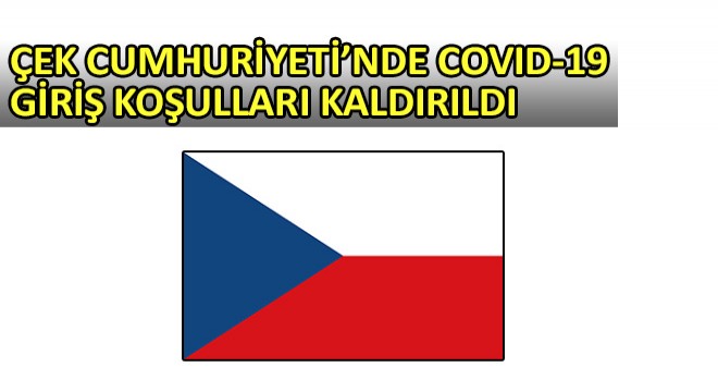 Çek Cumhuriyeti'nde Covid-19 Giriş Koşulları Kaldırıldı