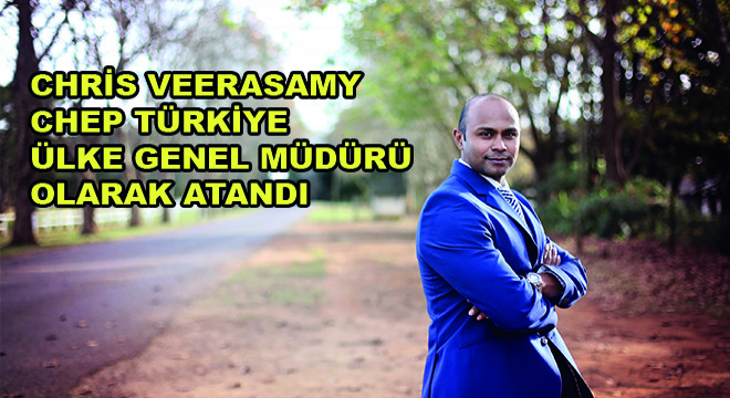 Chris Veerasamy CHEP Türkiye Ülke Genel MüdürüOlarak Atandı