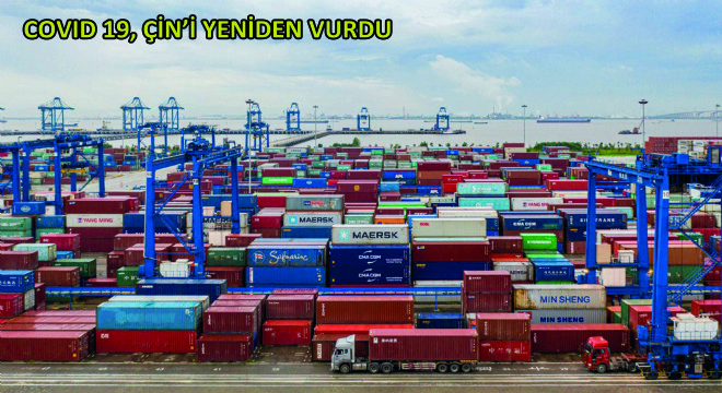 Çin Covid-19 Kısıtlamaları Fabrikaları ve Limanları Vurdu