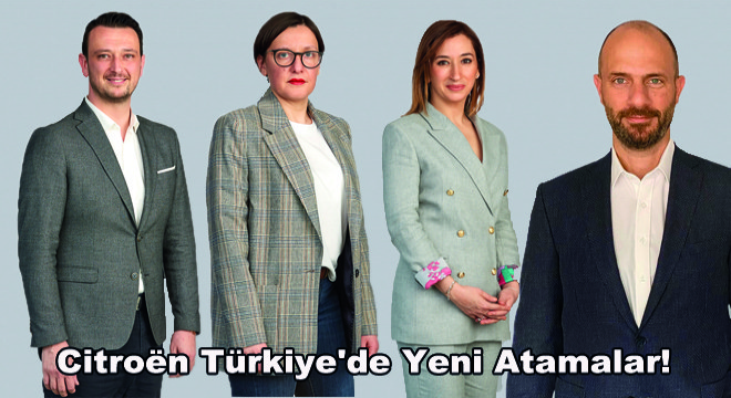 Citroen Türkiye'de Yeni Atamalar!