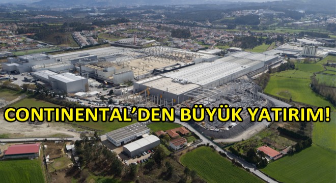 Continental'den Son Teknoloji Fabrika!