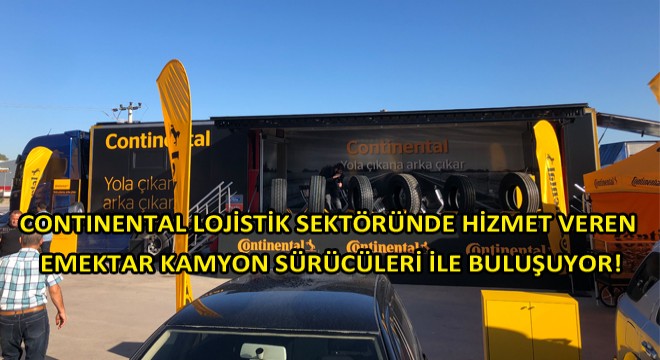 Continental'in Türkiye'nin Dört Bir Yanındaki, Kamyon Kooperatiflerine Yönelik Roadshow'u Başladı