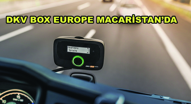 DKV Box Europe Kutusu Artık Macaristan'da
