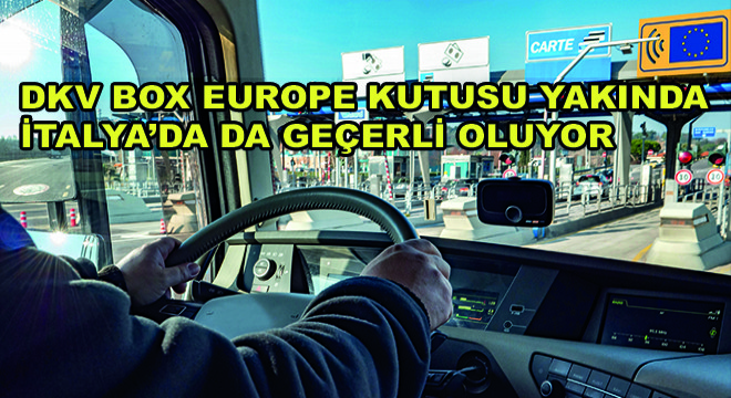 DKV Box Europe Kutusu Yakında İtalya'da da Geçerli Oluyor